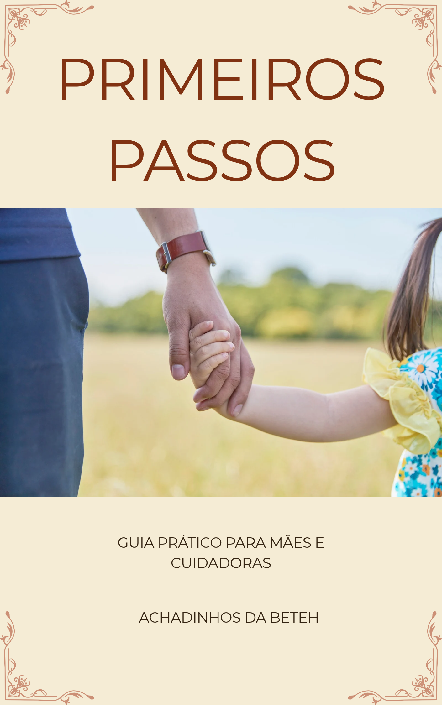 Primeiros Passos-Guia Prático para mães e cuidadoras
